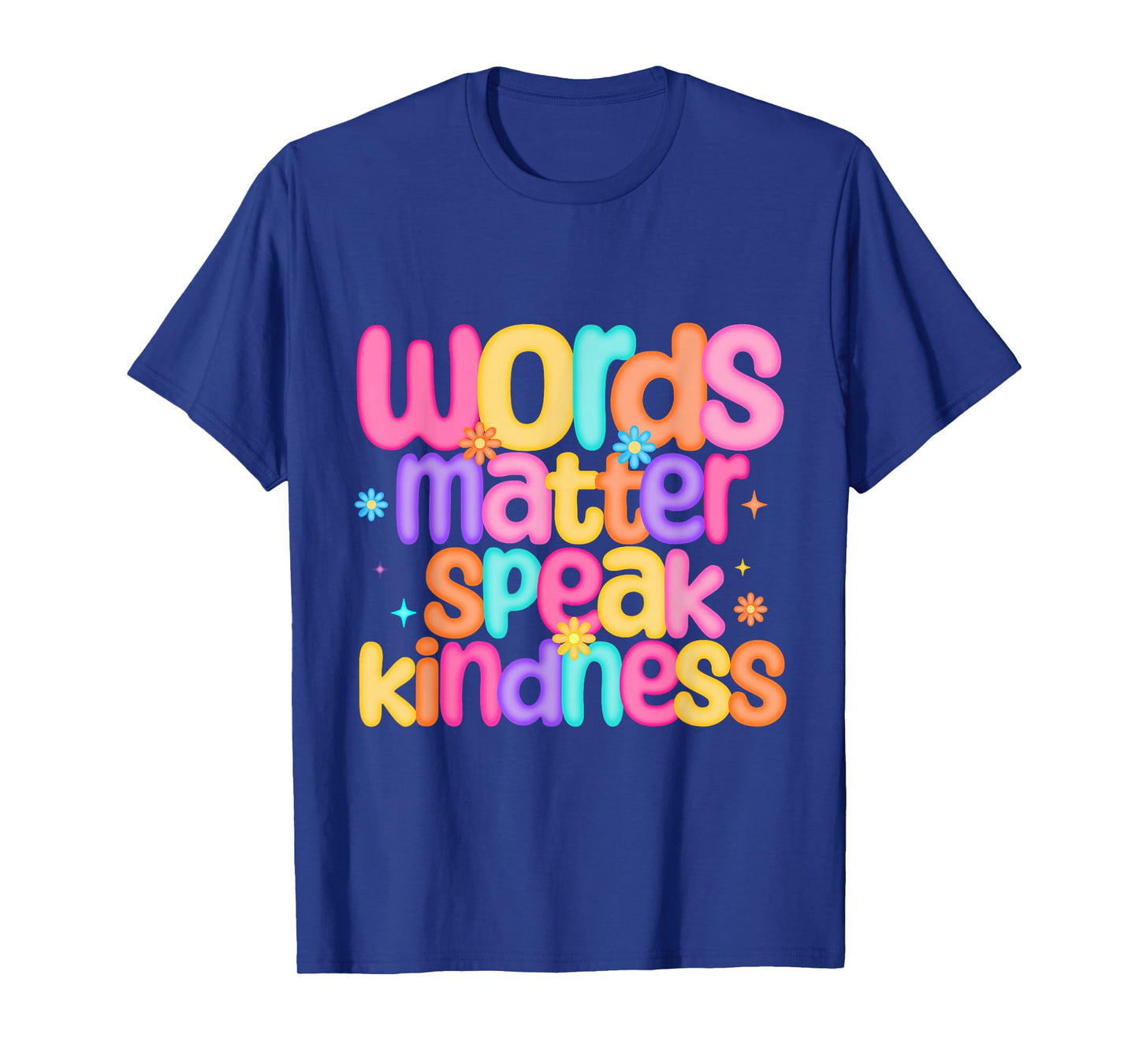 Words Matter Speak Kindness Colorful Positive Message Retro T-Shirt