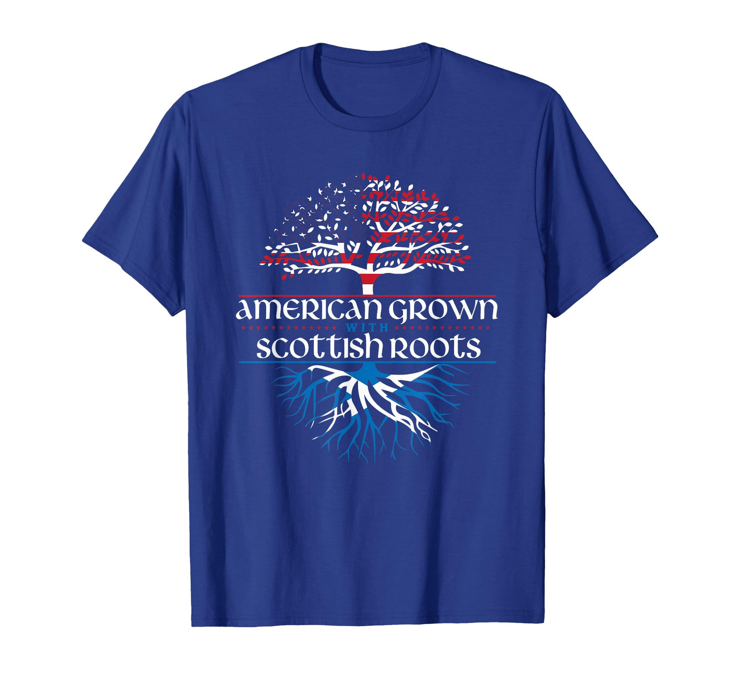 American Grown with Scottish Roots - Scotland Pride Heritage T-Shirt
