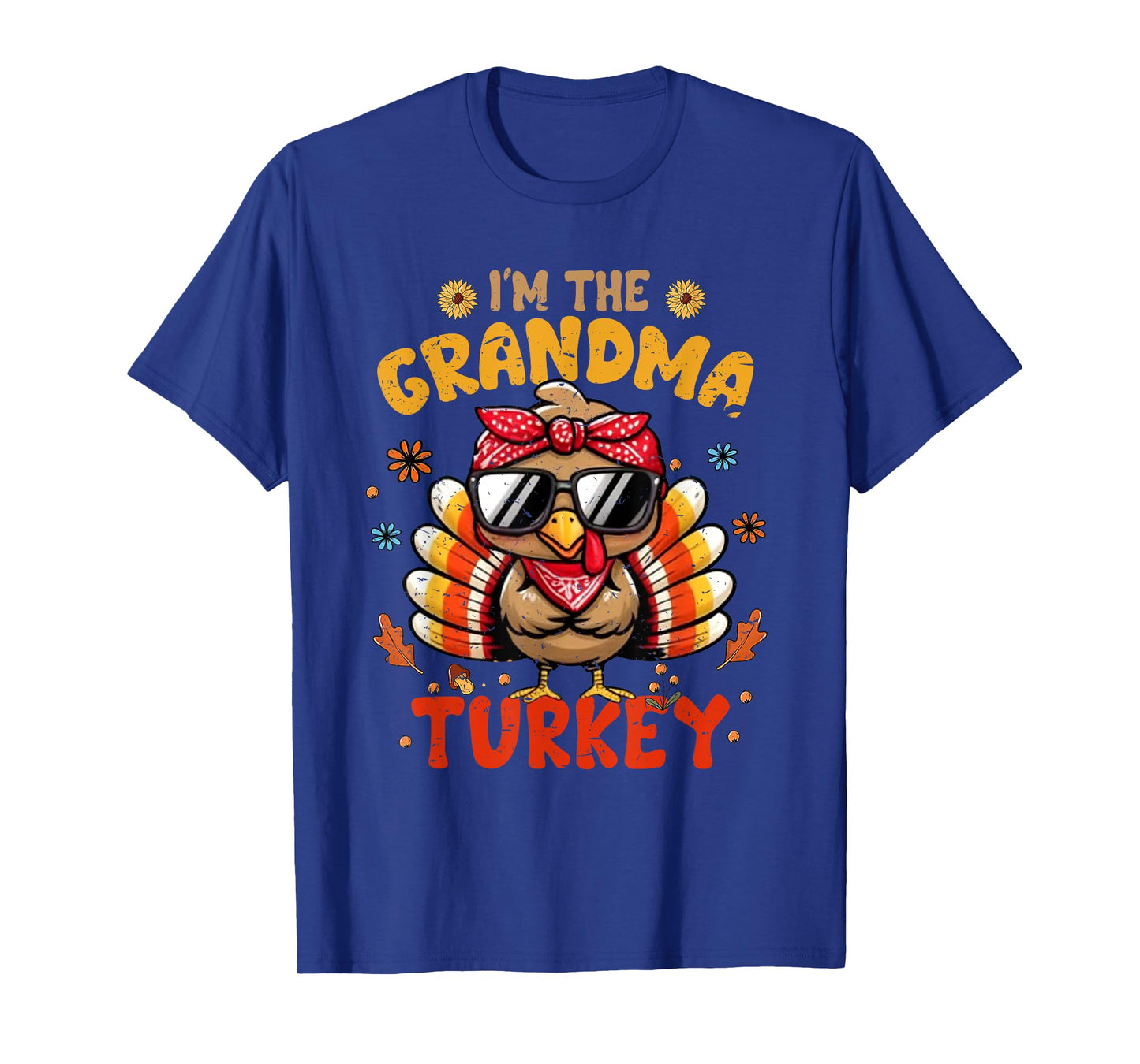 I'm The Grandma Turkey Matching Family Thanksgiving 2025 T-Shirt