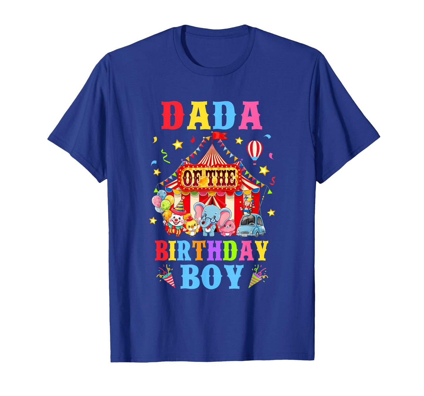 Dada Of The Birthday For Boy Circus Carnival Theme Party T-Shirt