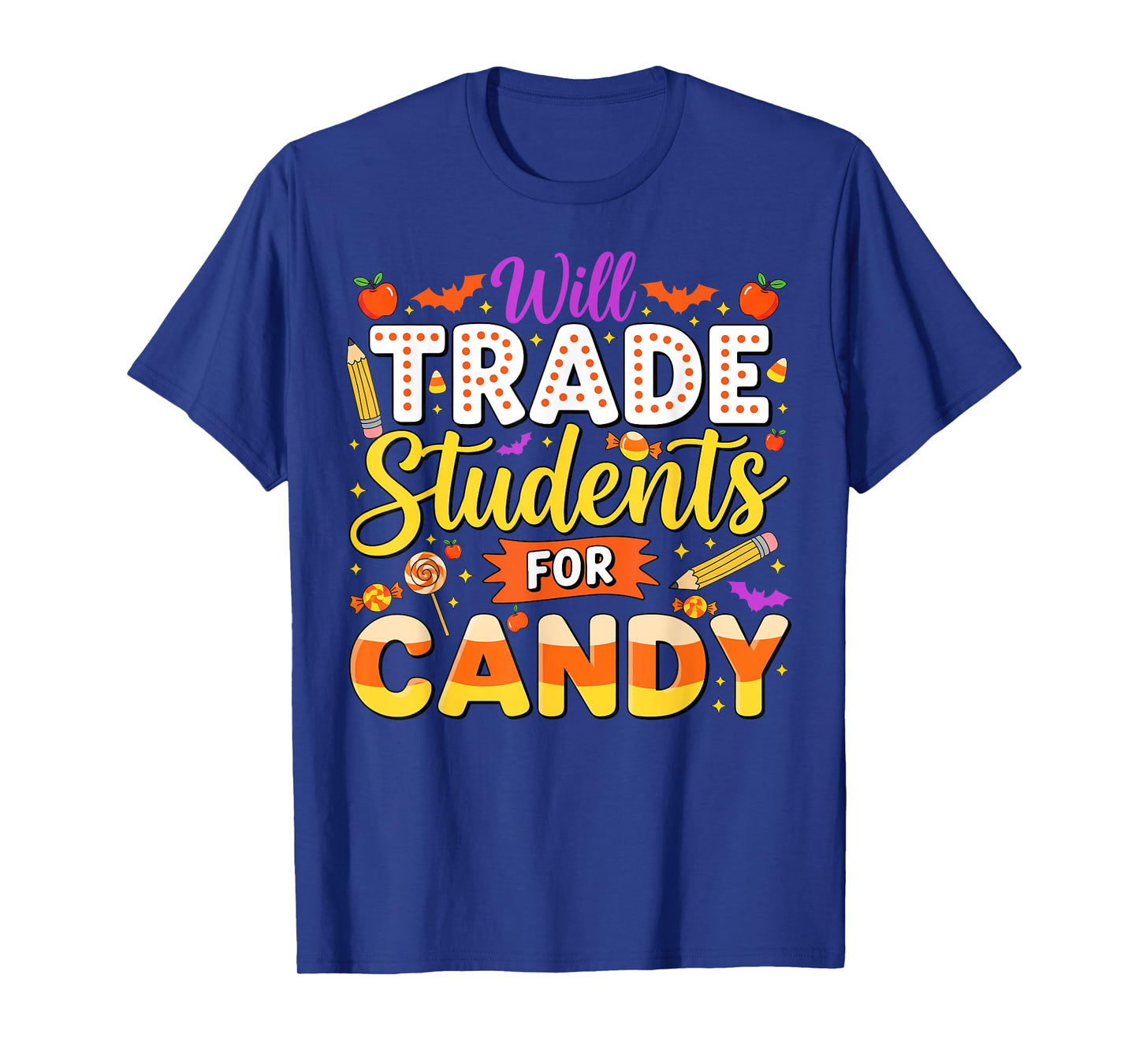 Teacher Cute Will Trade Students For Candy Halloween Costume T-Shirt