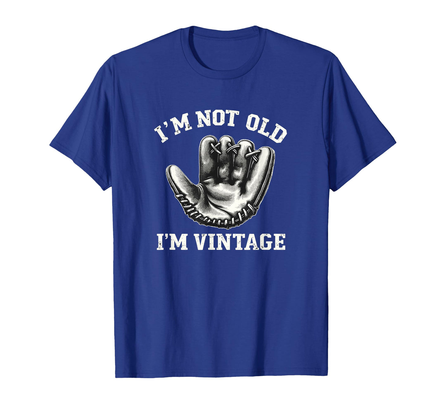 I'm Not Old I'm Vintage | Old Time Funny Baseball T-Shirt