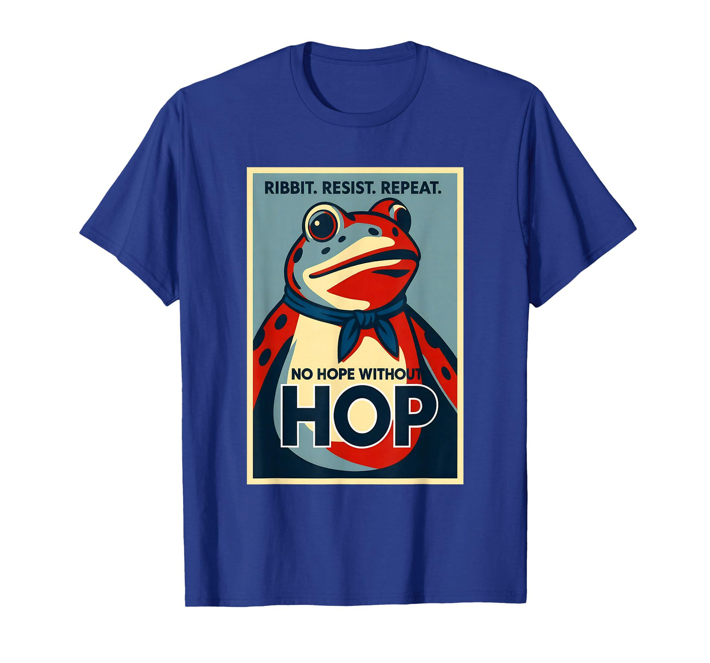 Ribbit Resist Repeat No Hope Without Hop Portland Frog T-Shirt