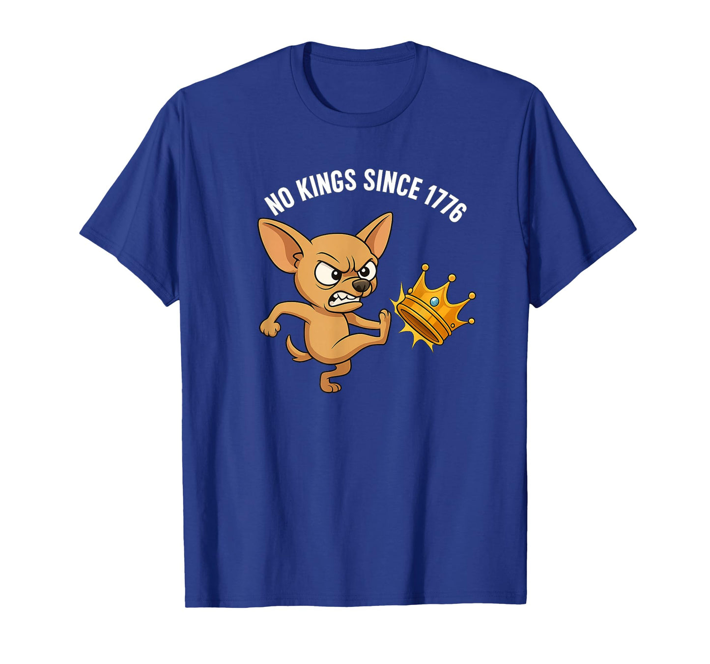 Patriotic Quote No Kings American Independence Humor T-Shirt
