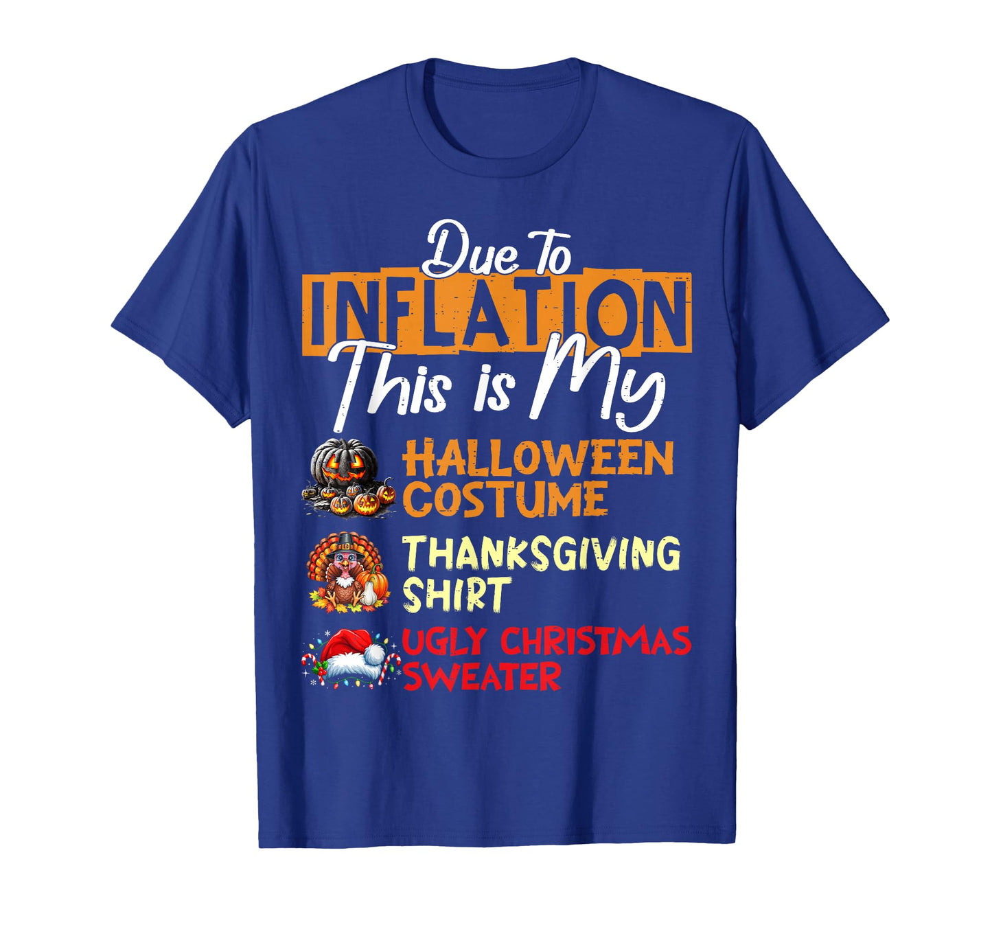 Due to Inflation This is My Funny Halloween Costume T-Shirt