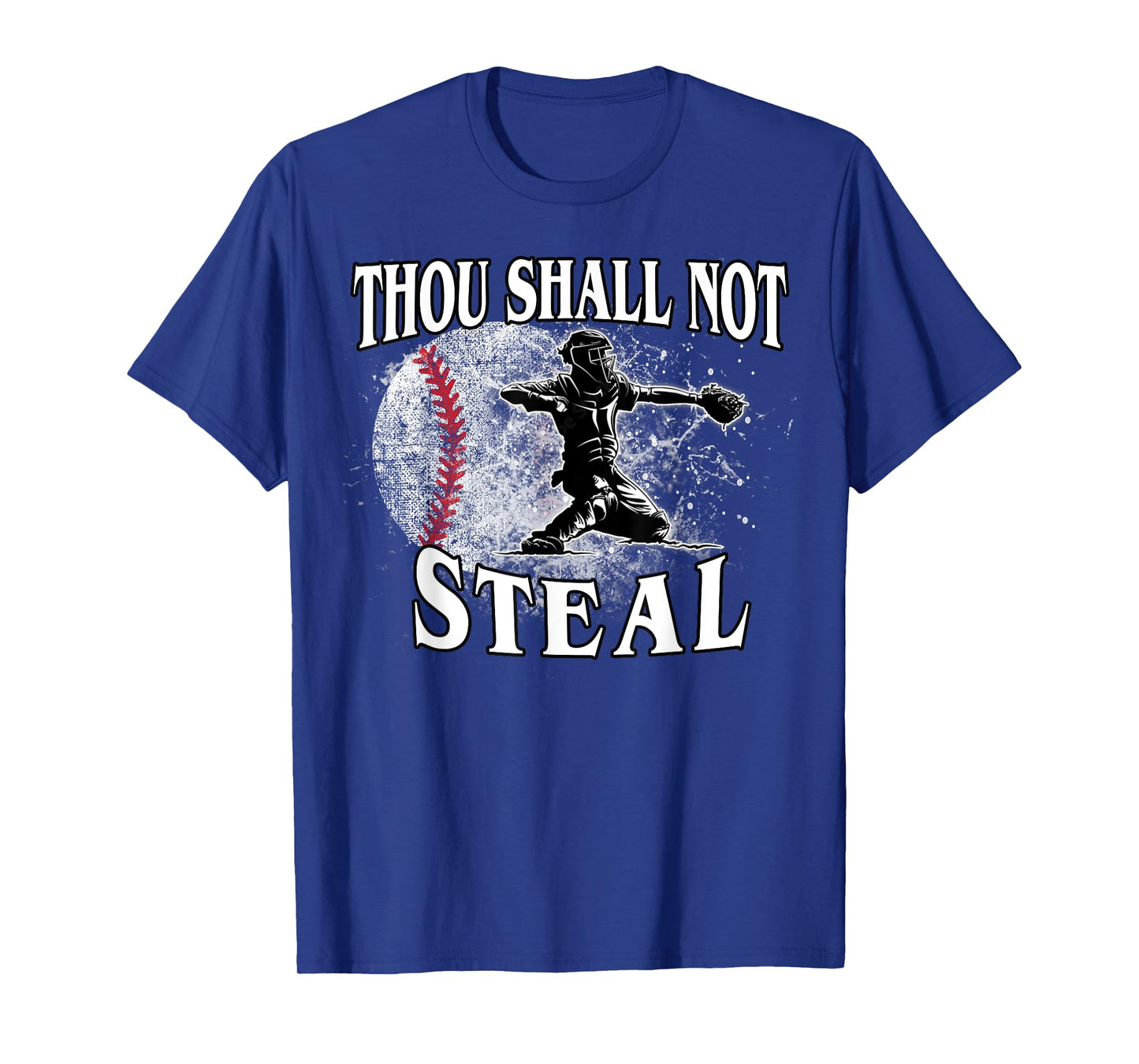 Baseball Catcher Thou Shall Not Steal T-Shirt