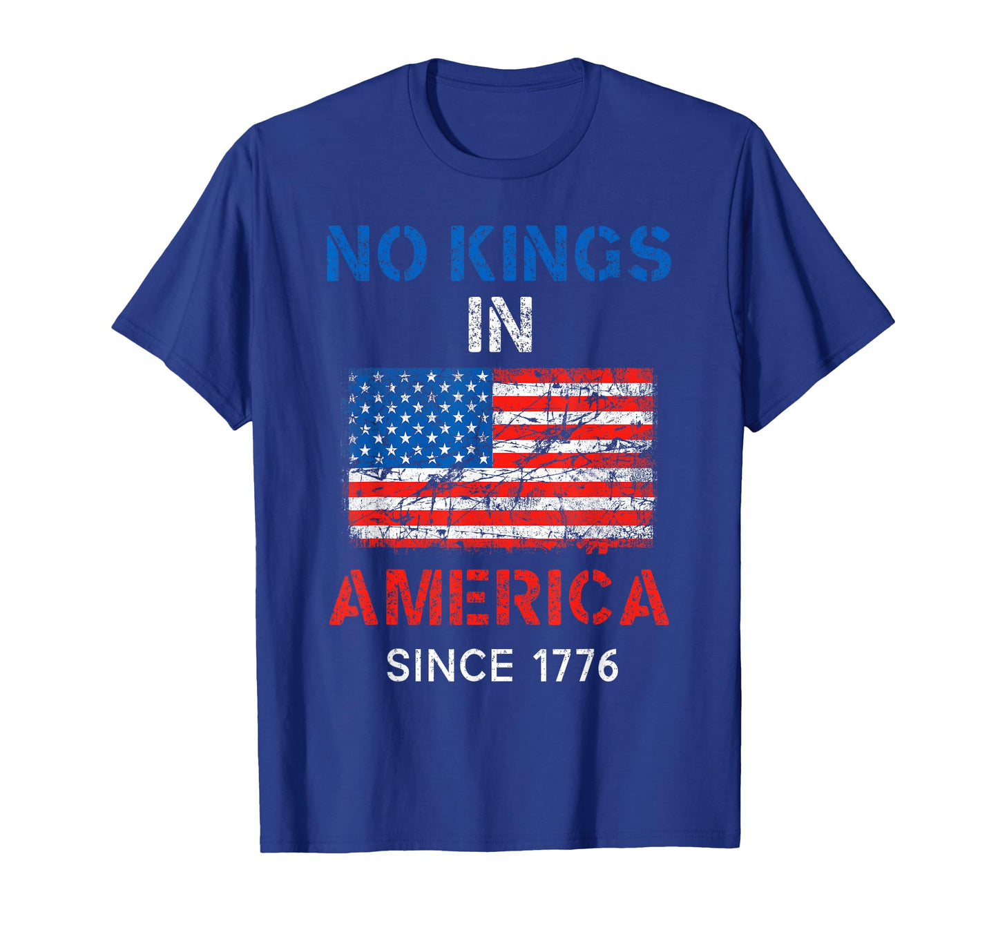 No Kings in America Since 1776 Vintage American Flag Patriot T-Shirt