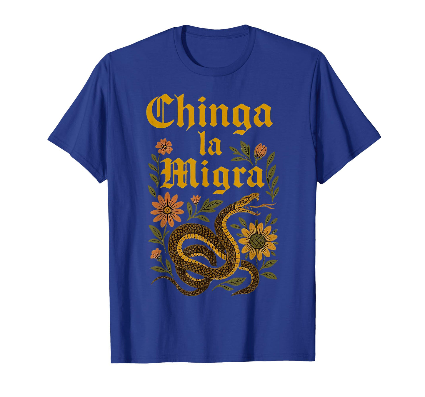 Chinga La Migra Pro Immigration Fascism Human Rights T-Shirt