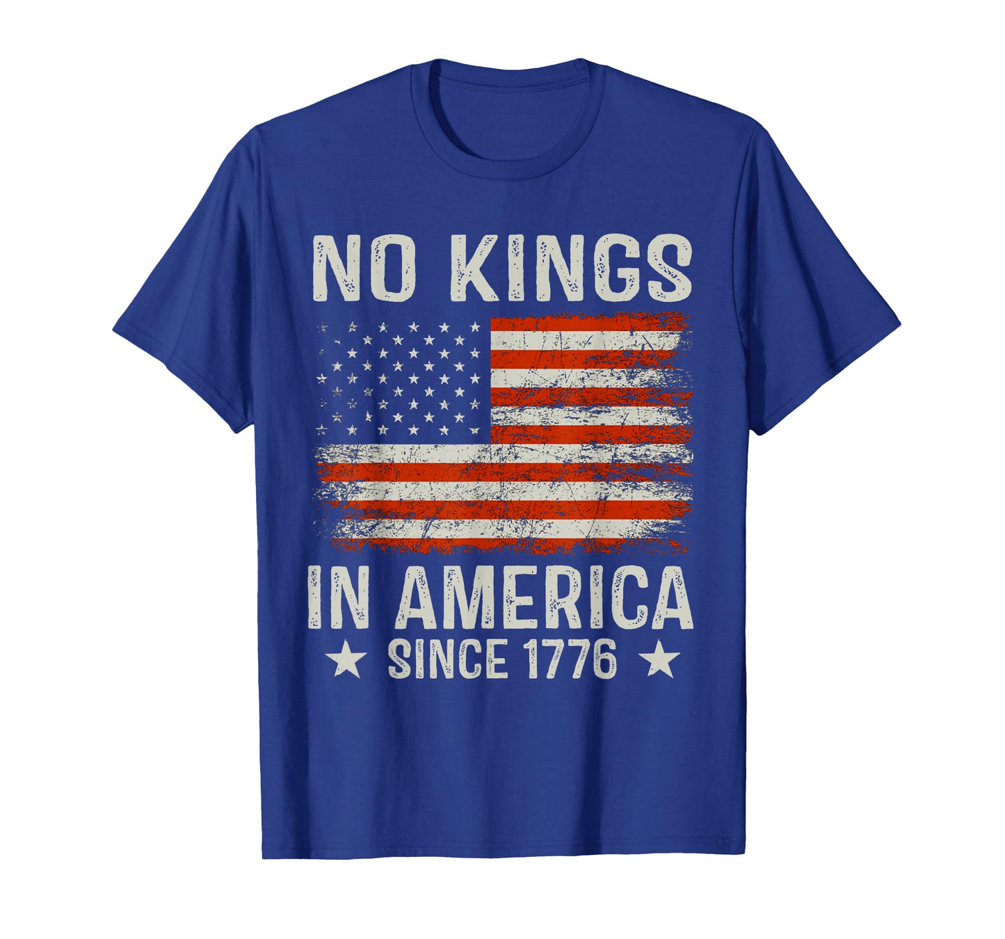 No Kings In America Since 1776 Patriotic USA 4th Of July T-Shirt