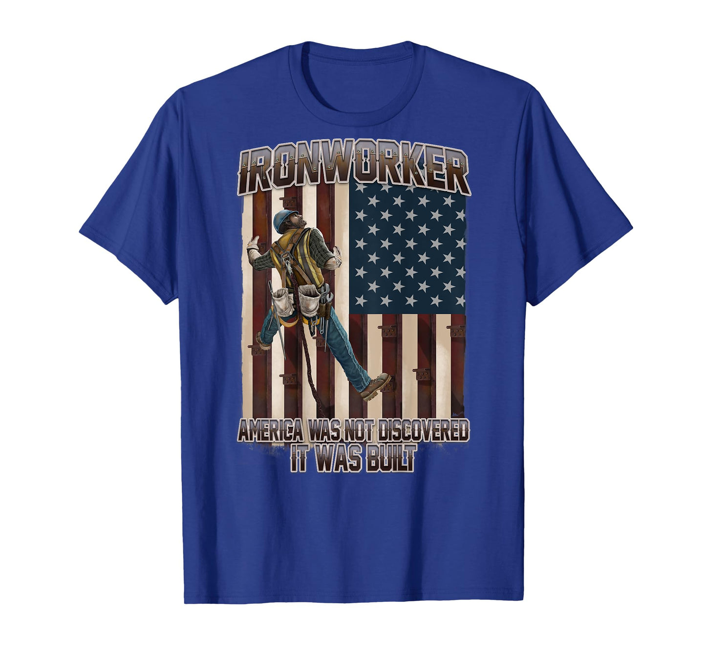 America Was Not Discoverd USA Flag Ironworker T-Shirt