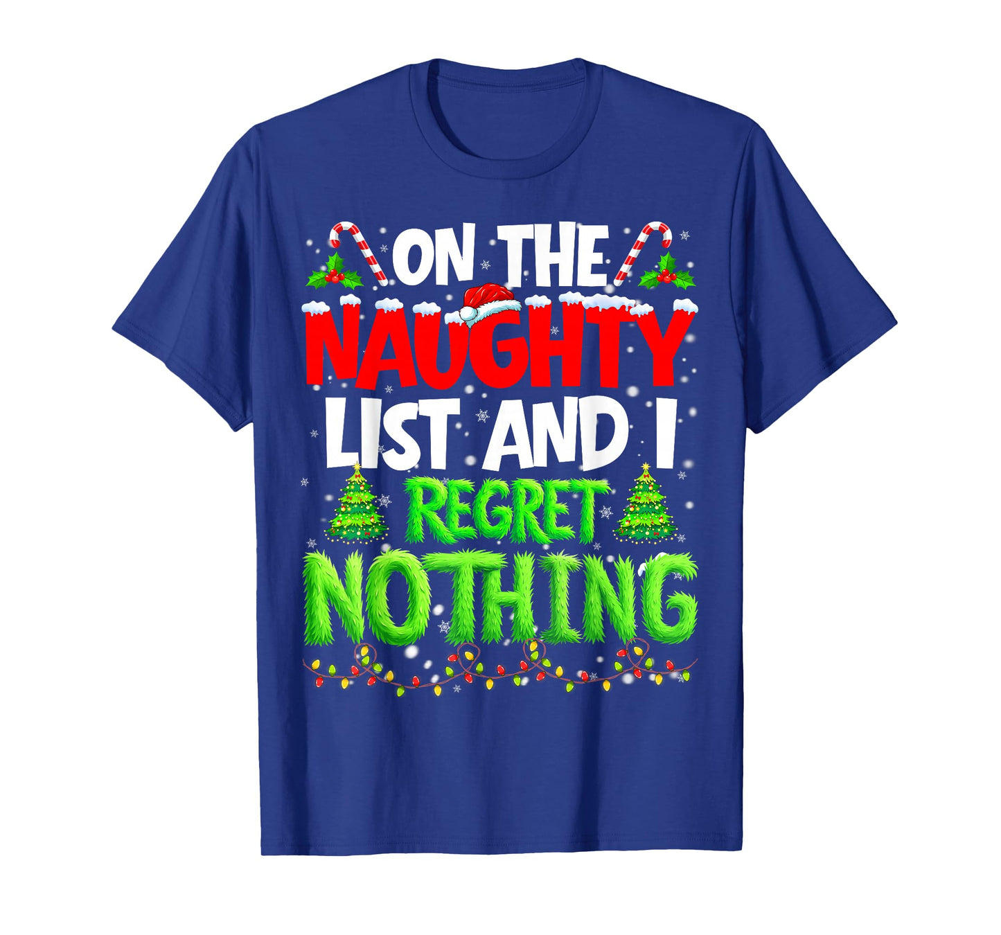 On The Naughty List and Regret Nothing Pjs Christmas Xmas Ki T-Shirt