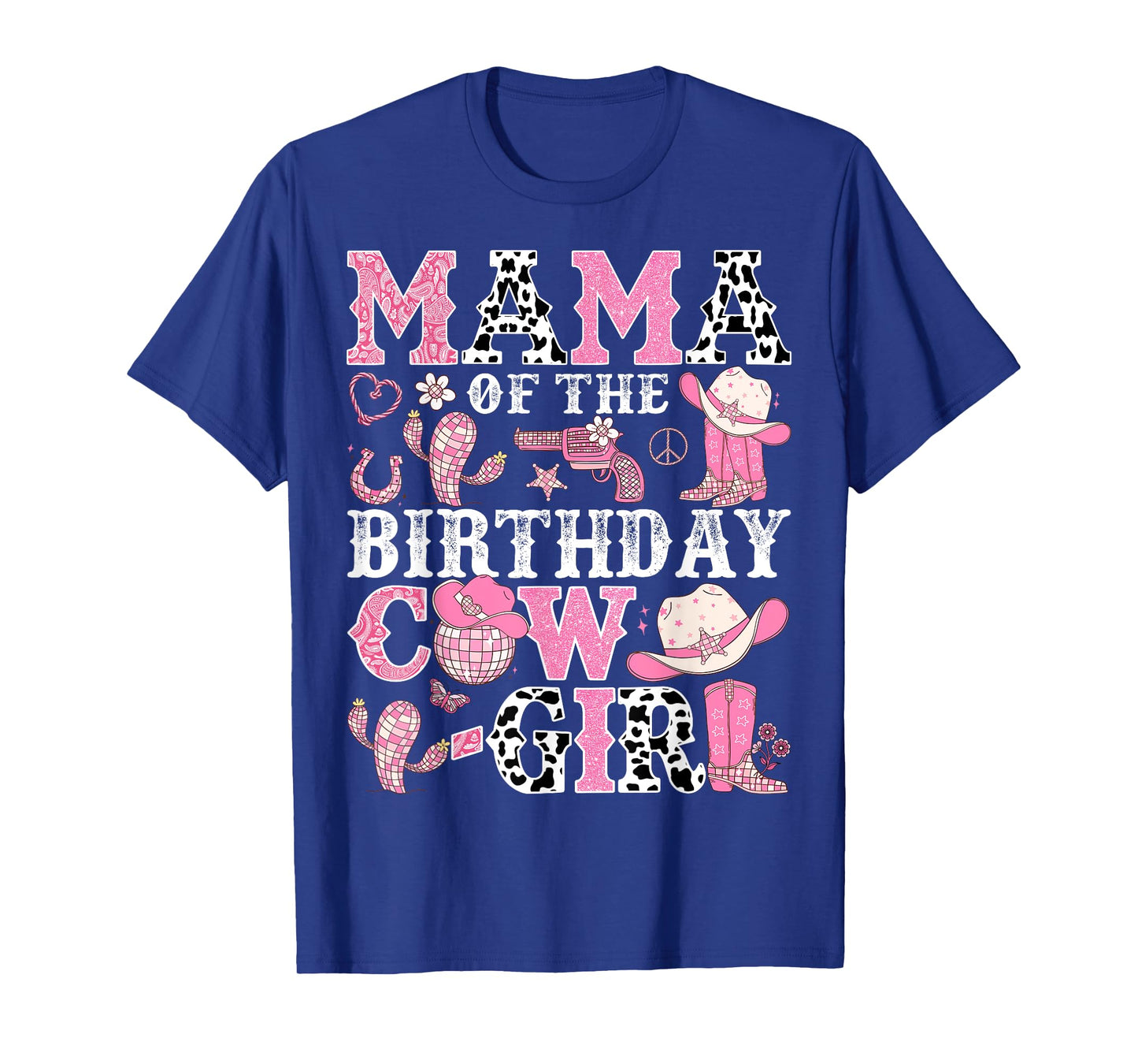 Mama Of The Birthday Cow-Girl Rodeo CowGirl Birthday T-Shirt