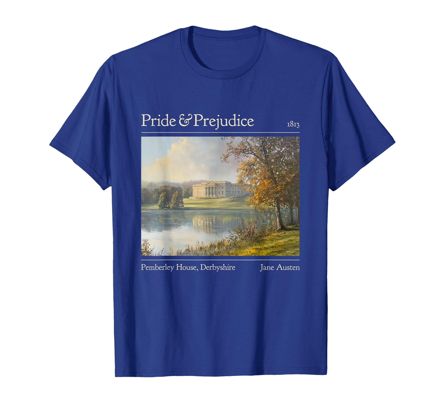 Jane Austen Pemberley 250th Anniversary Pride And Prejudice T-Shirt