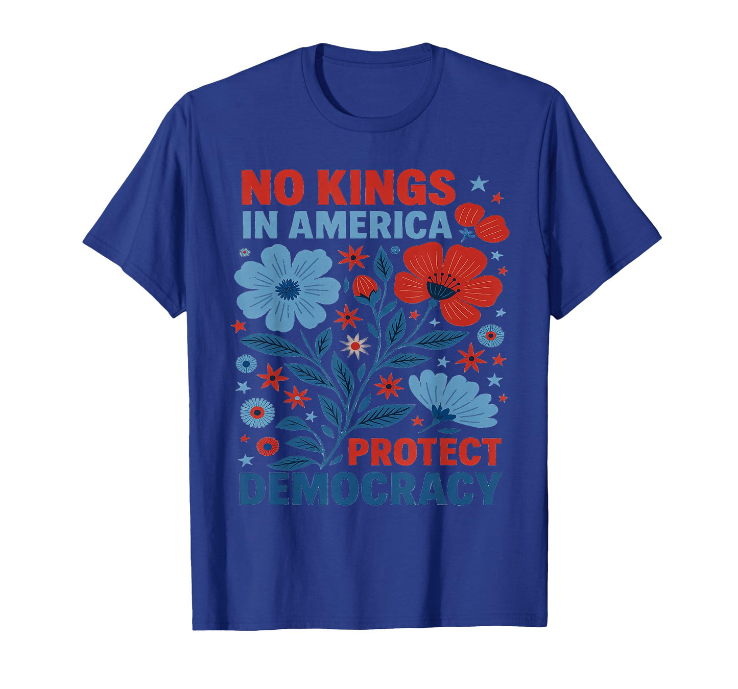 Protest Democracy No Kings in America Real Patriots Fight T-Shirt
