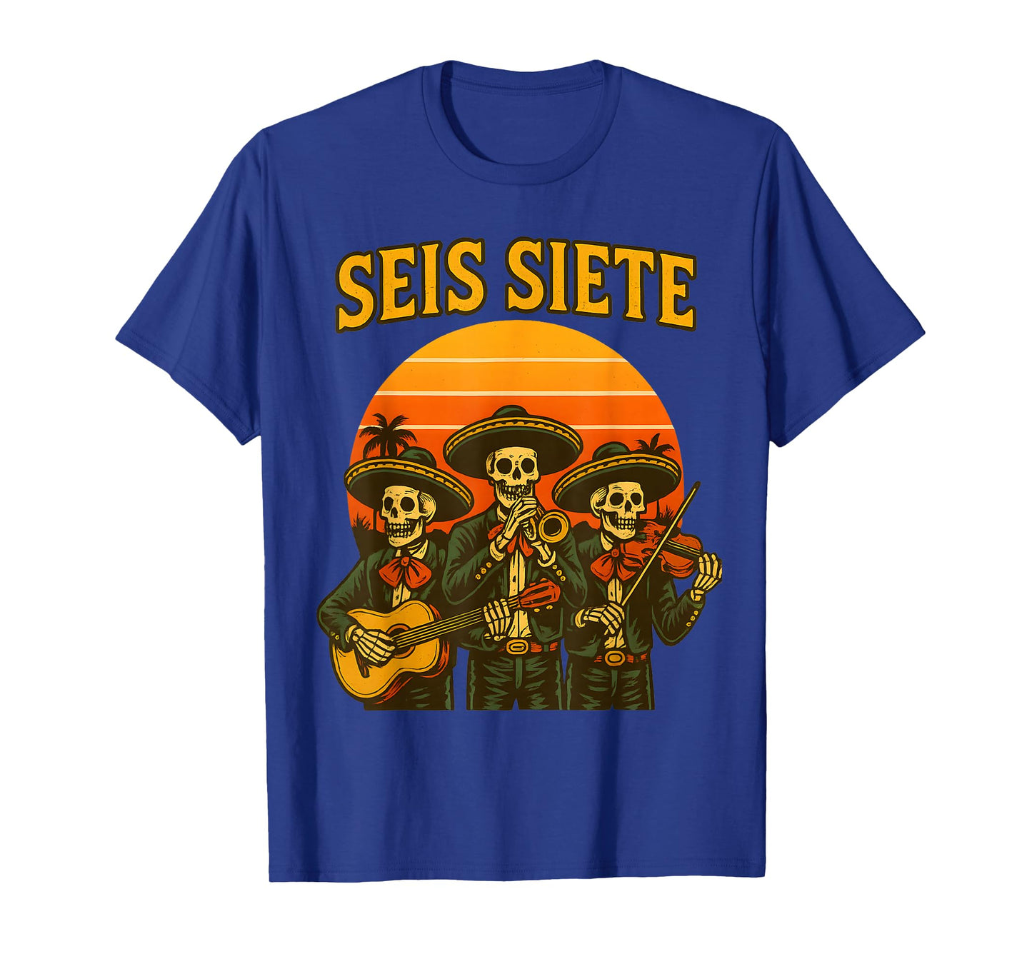 SEIS Siete Funny 67 Meme Mexican Los Muertos Calaveras T-Shirt
