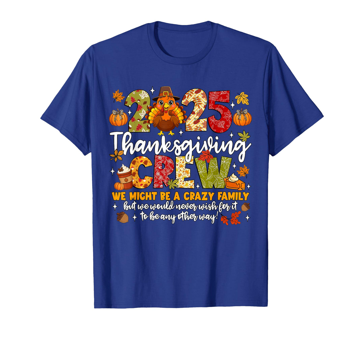 Family Thanksgiving 2025 Thanksgiving Crew Turkey Matching T-Shirt