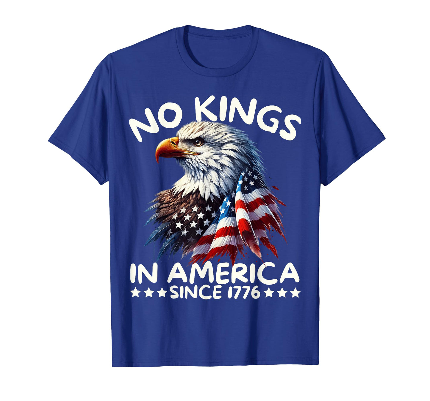 No Kings In America Since 1776 We The People USA FLAG T-Shirt