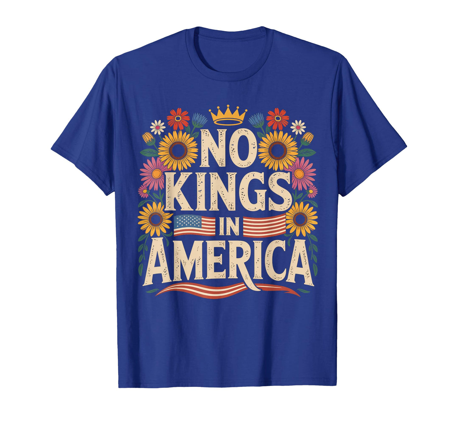 No Kings in America Protest Sign Defiant Voice Floral T-Shirt