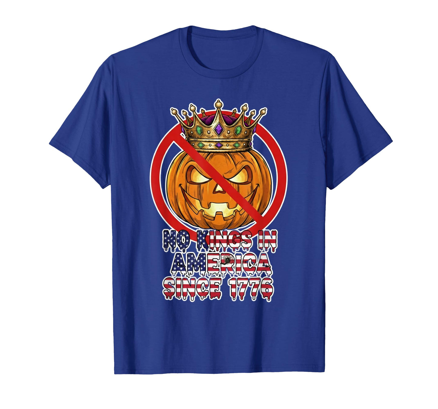Funny Halloween No Kings in America Since 1776 USA Flag T-Shirt