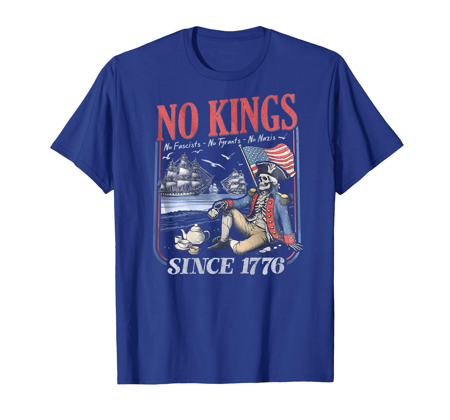 Retro No Kings No Fascists Since 1776 ( on back ) T-Shirt