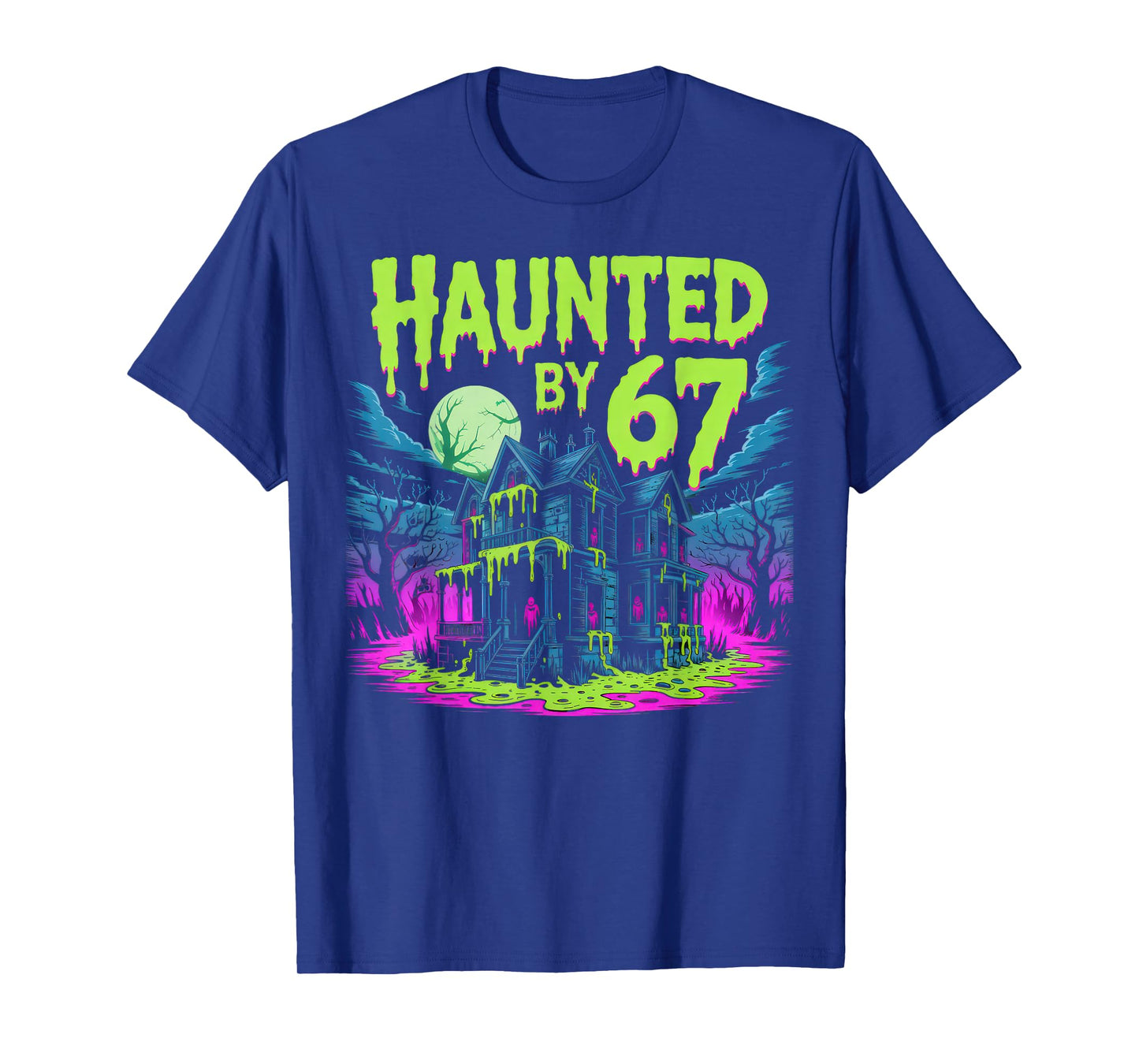Haunted by 67 Funny Six Seven Meme 6 7 Halloween Costume T-Shirt