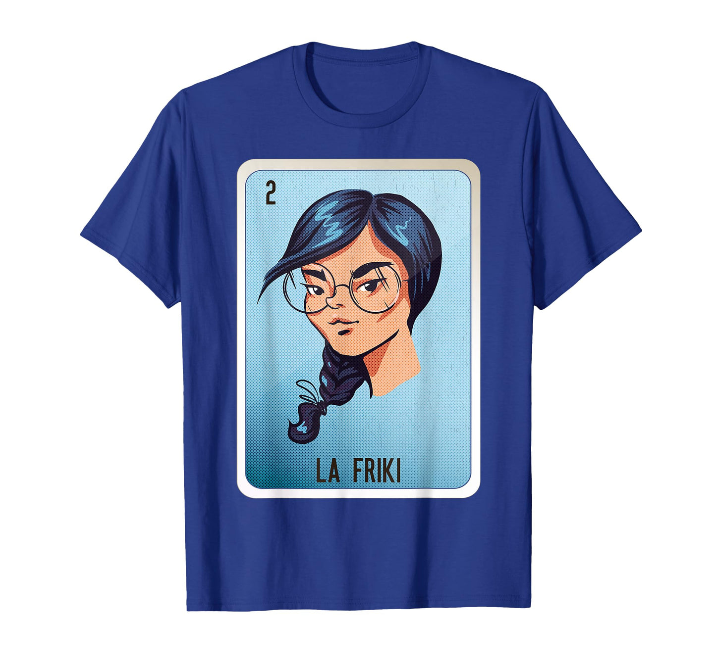 La Friki Mexican Slang Chicano Bingo Cards T-Shirt