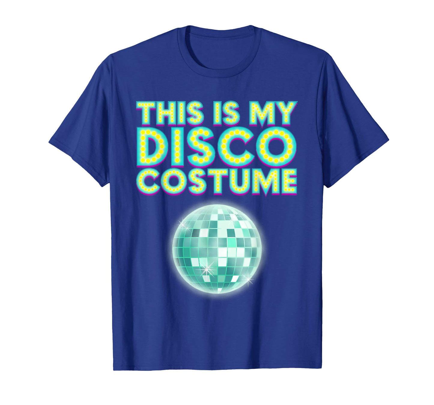 Cool This Is My Disco Costume Gift Party Dancer Men Women T-Shirt