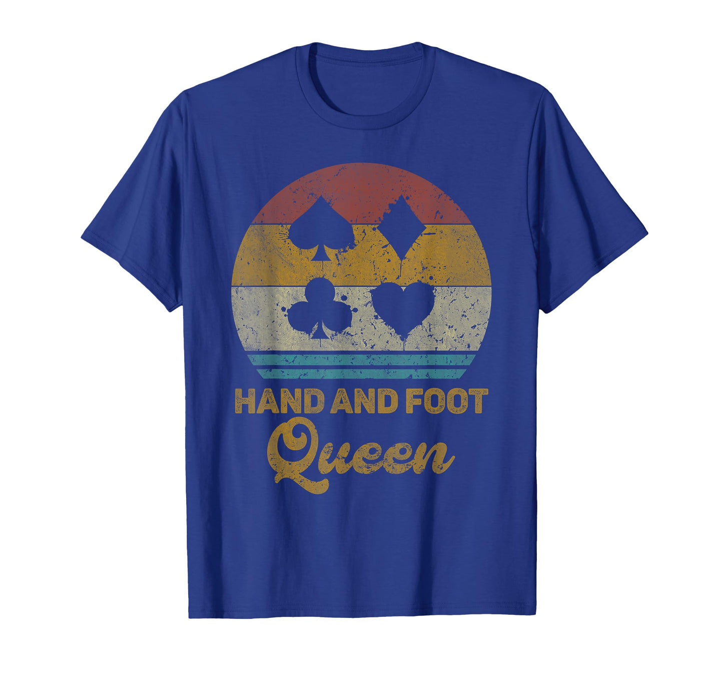 Hand And Foot Queen Funny Hand And Foot Card Game T-Shirt