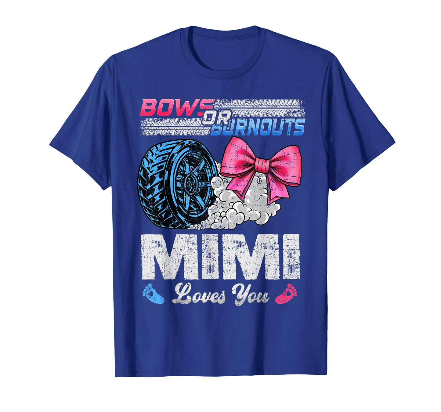 Burnouts Or Bows Your Mimi Loves You Gender Reveal T-Shirt