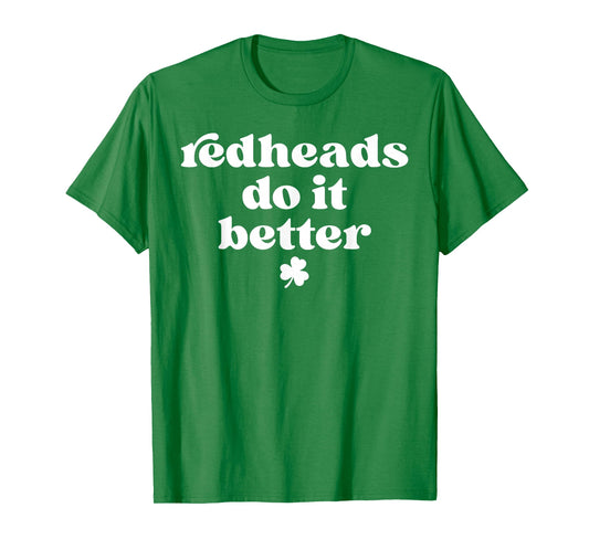 Redheads Do It Better St Patrick's Day Dibs on the Redheads T-Shirt - T-Shirt | Irish Green