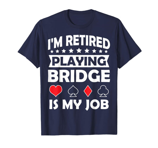 bridge card game funny bridge player T-Shirt