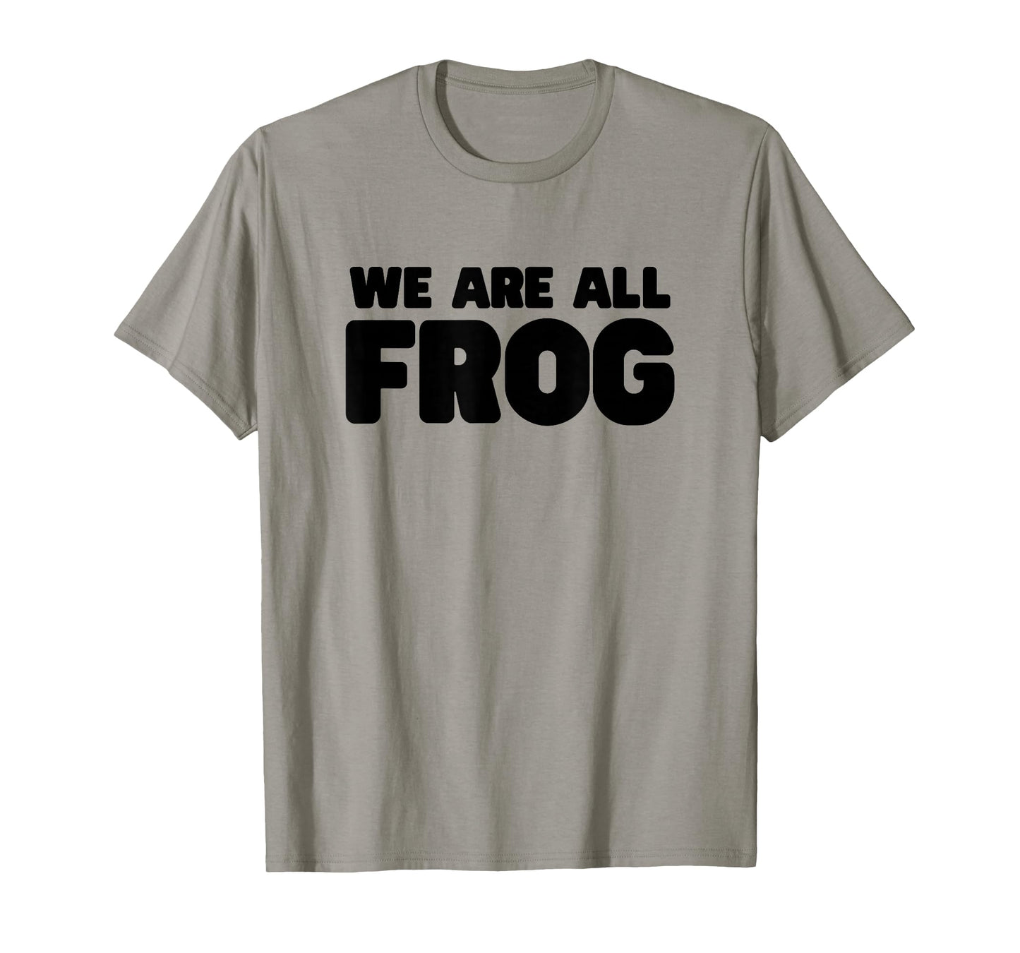 We are All Frog Frogs Together Strong Retro Portland T-Shirt