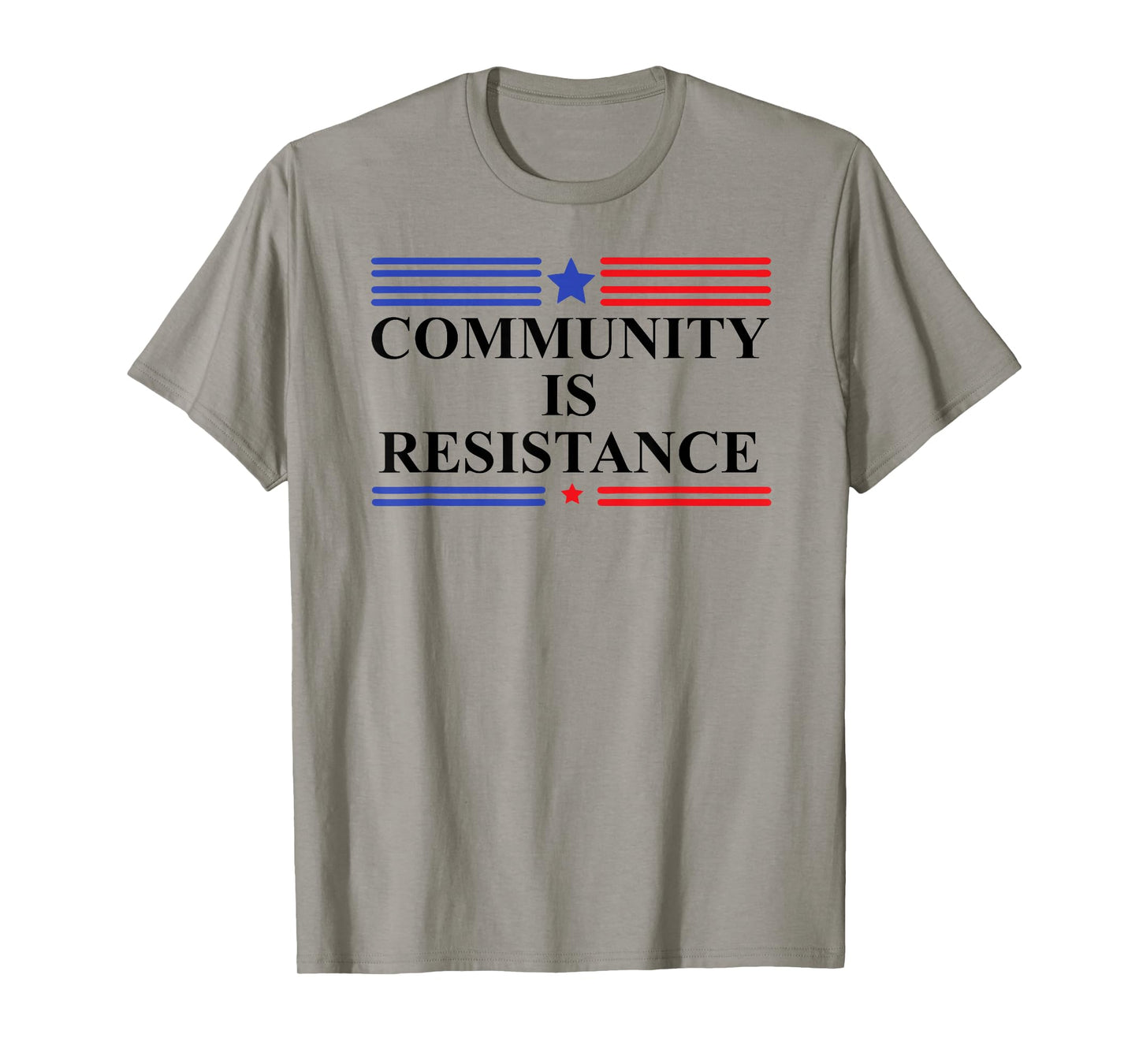 Community is Resistance Resist No Kings Protest Anti Fascism T-Shirt