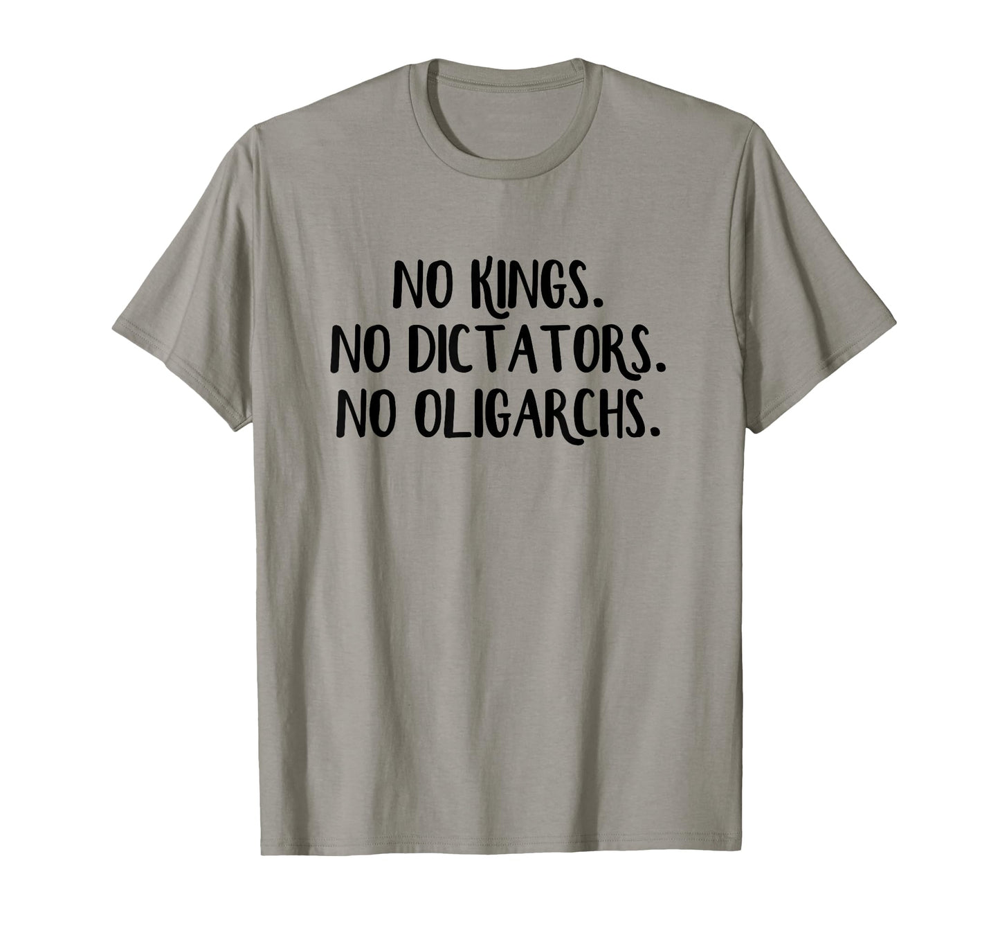 No Kings No Dictators No Oligarchs T-Shirt