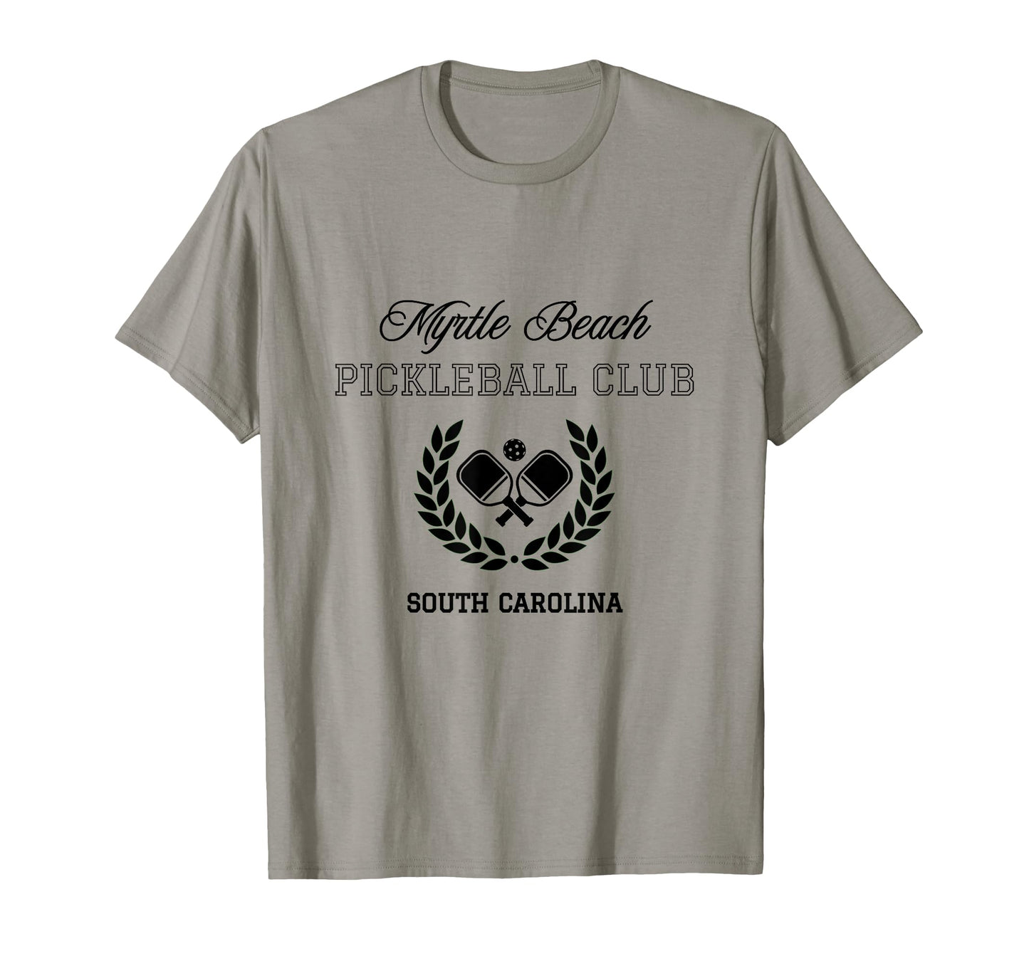 Pickleball Club Myrtle Beach South Carolina T-Shirt