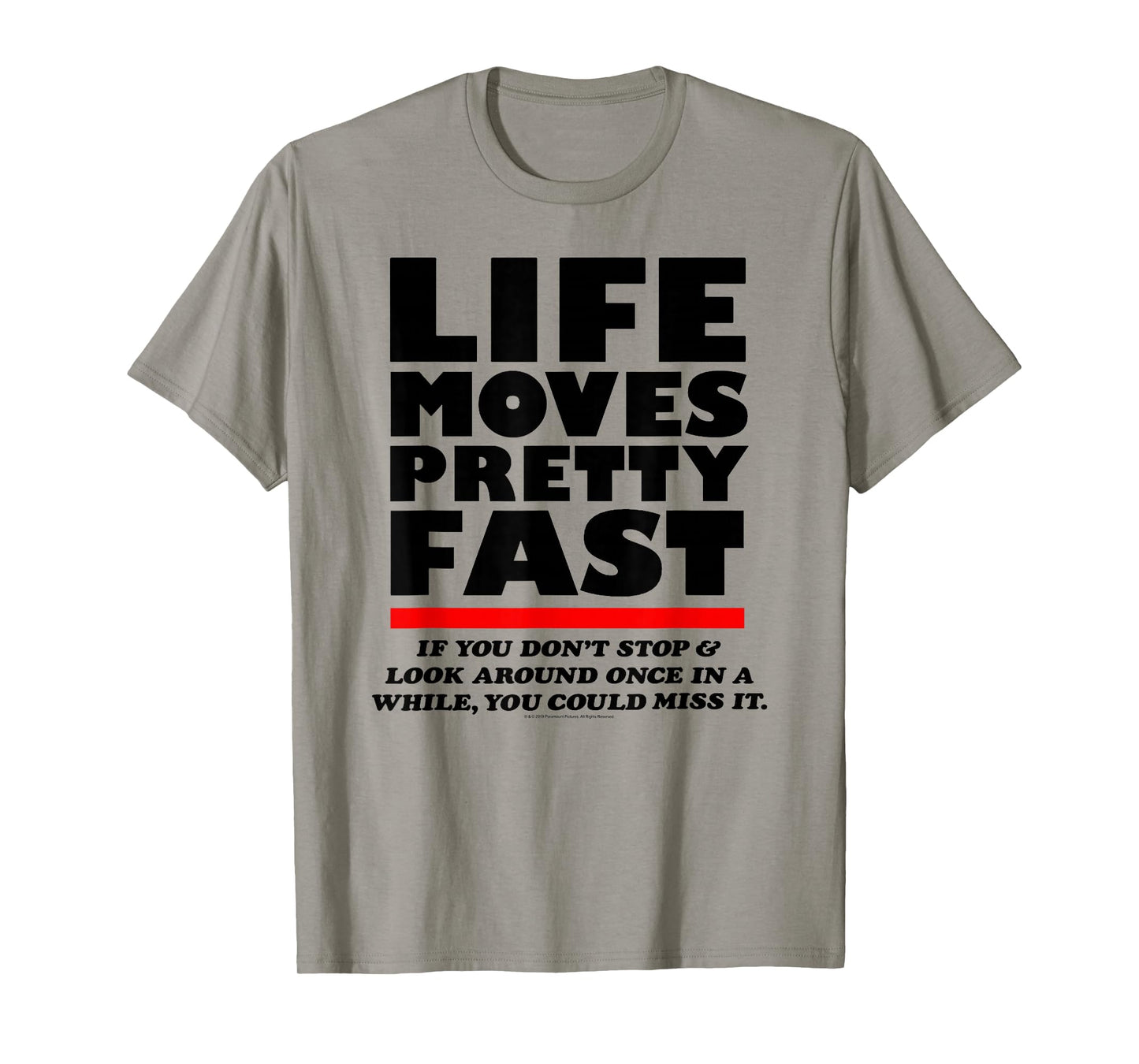 Ferris Bueller Life Moves Pretty Fast Movie Quote T-Shirt