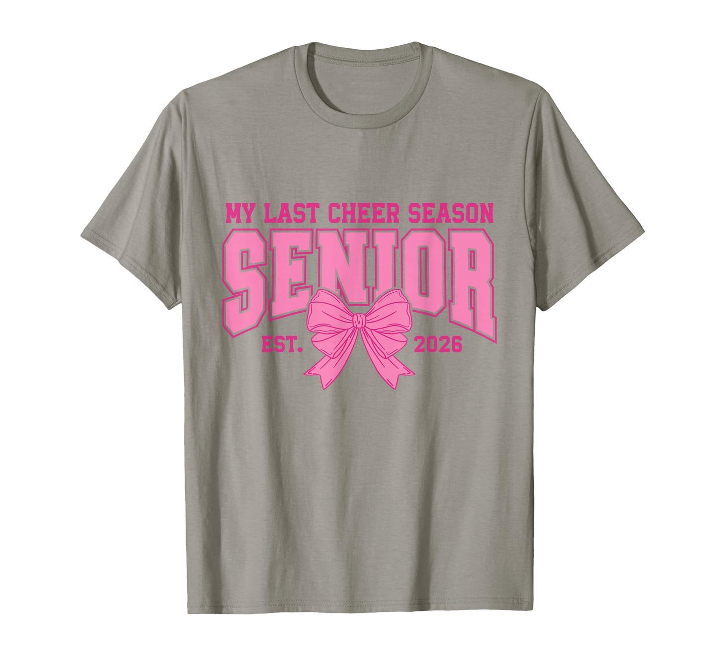 My Last Cheer Season Senior 2026 Pink Bow T-Shirt