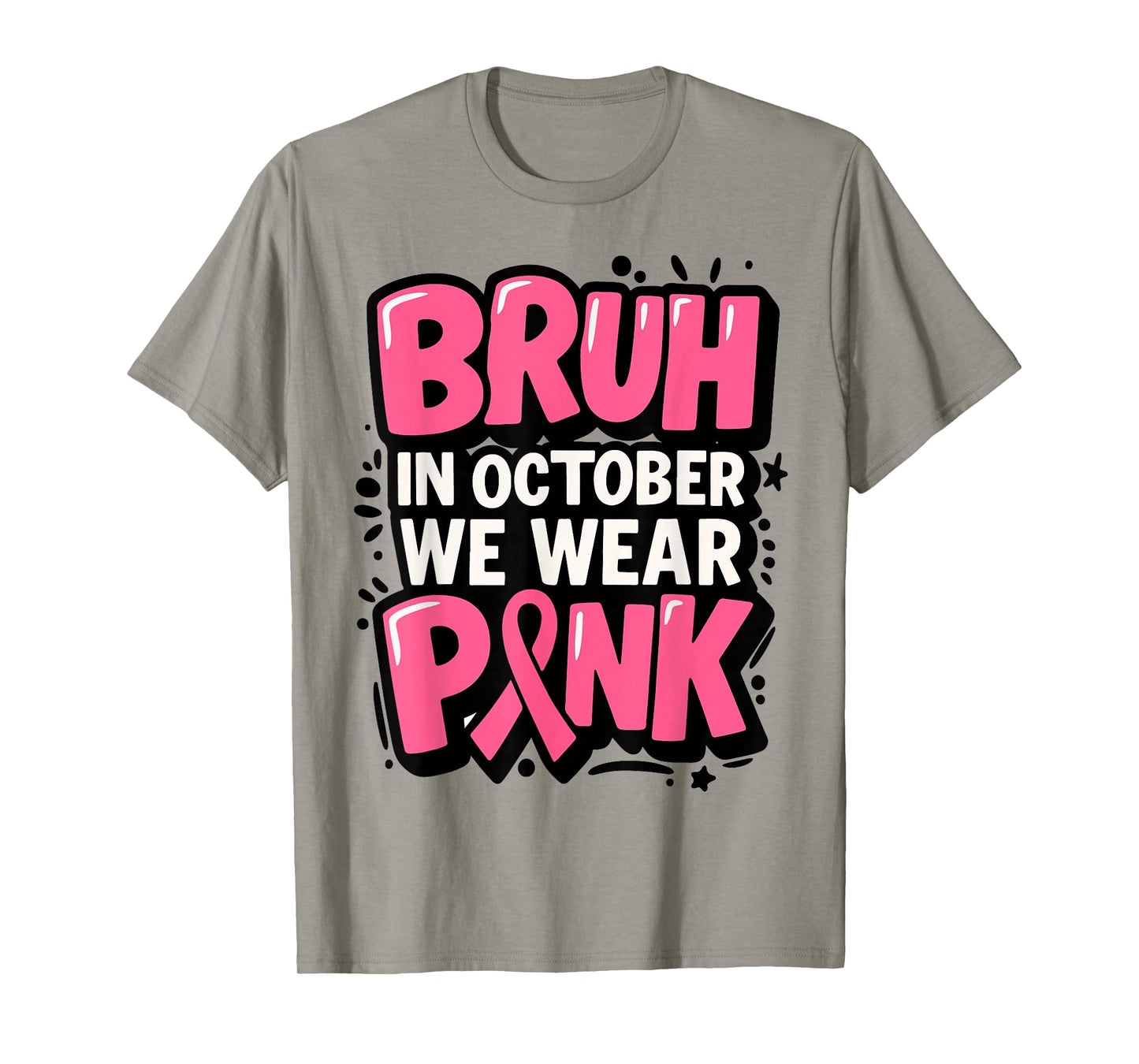 Breast Cancer Bruh in October We Wear Pink Toddler Boys Kids T-Shirt