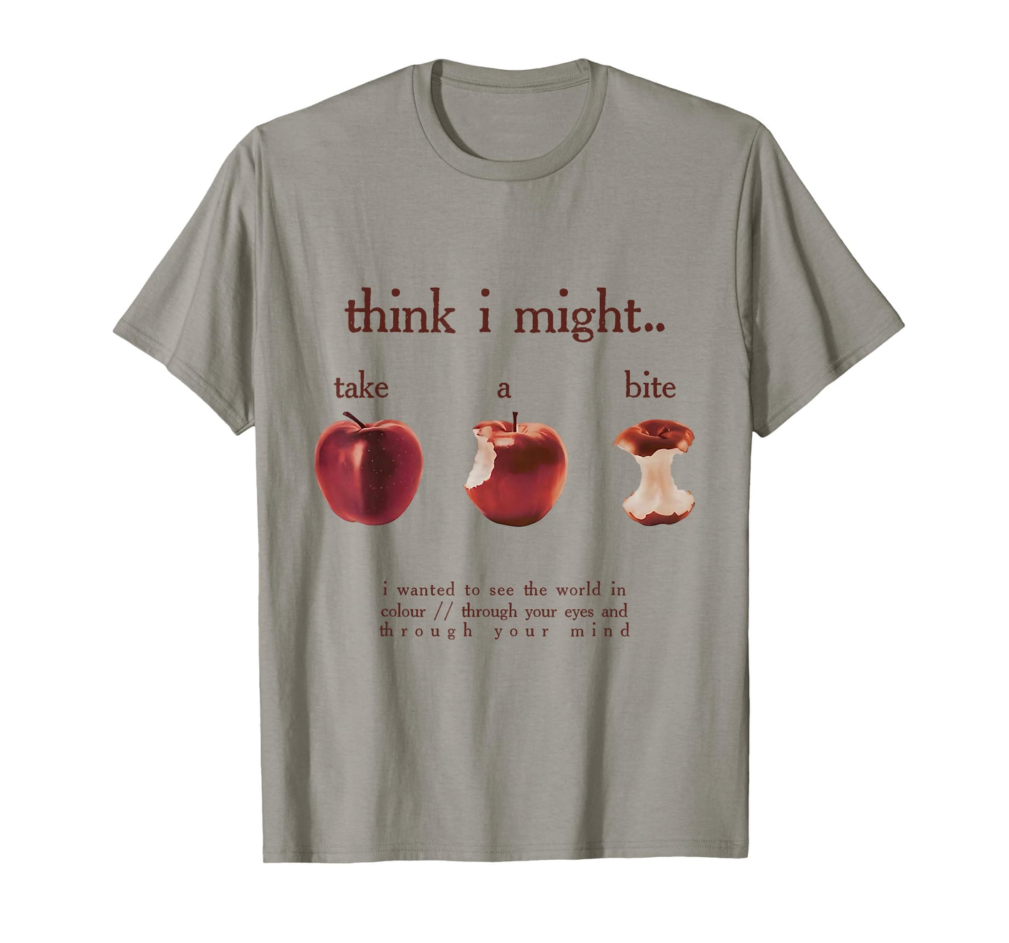 Take A Bite I Wanted to See World in Colour Mental Health T-Shirt