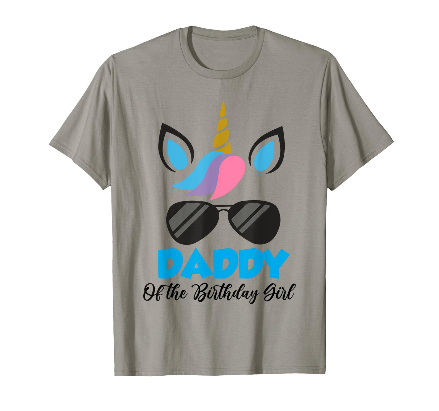 Unicorn Daddy of the Birthday Girl Shirt Matching Party Tee T-Shirt