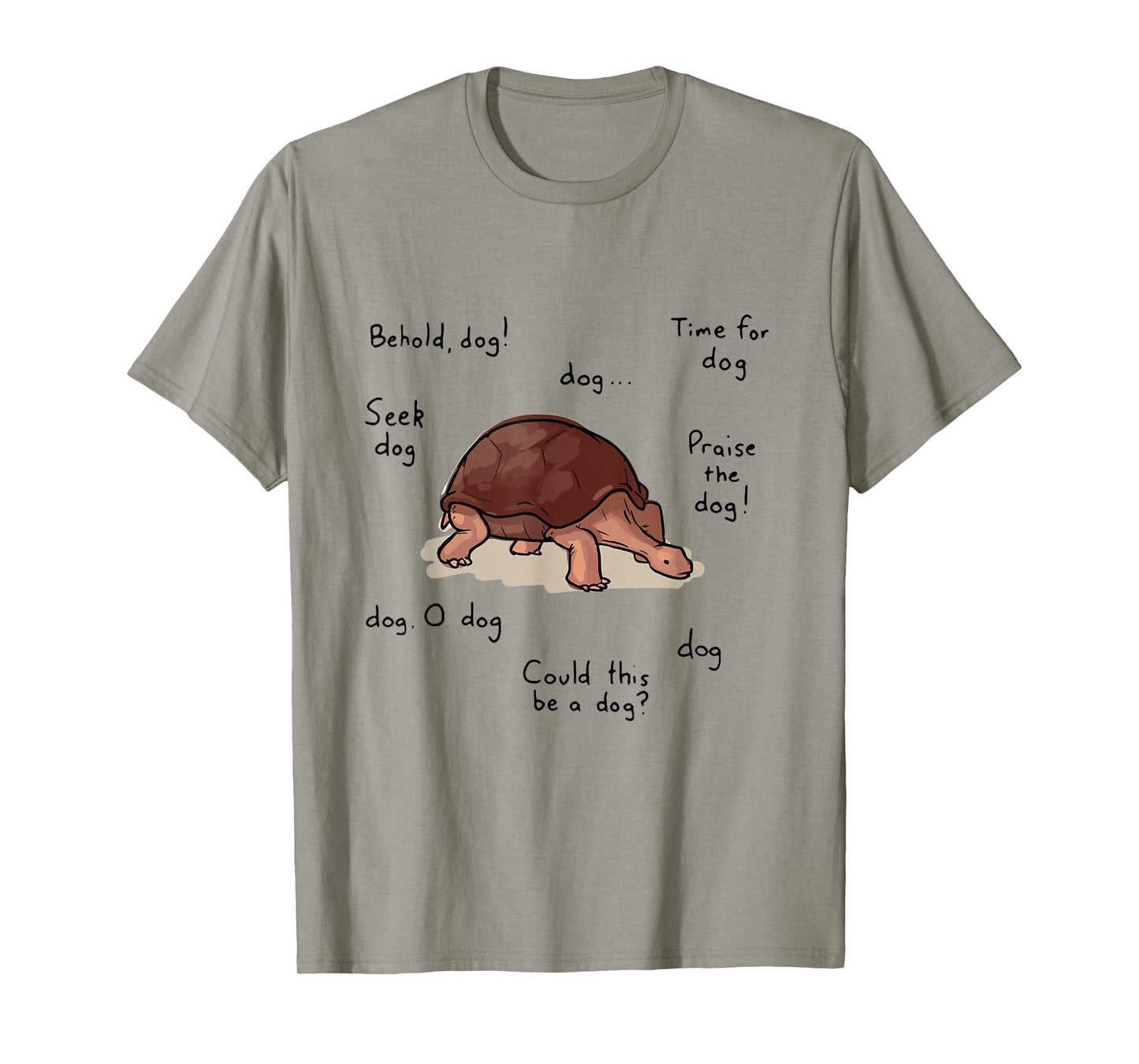 Behold Dog Turttle Art T-Shirt