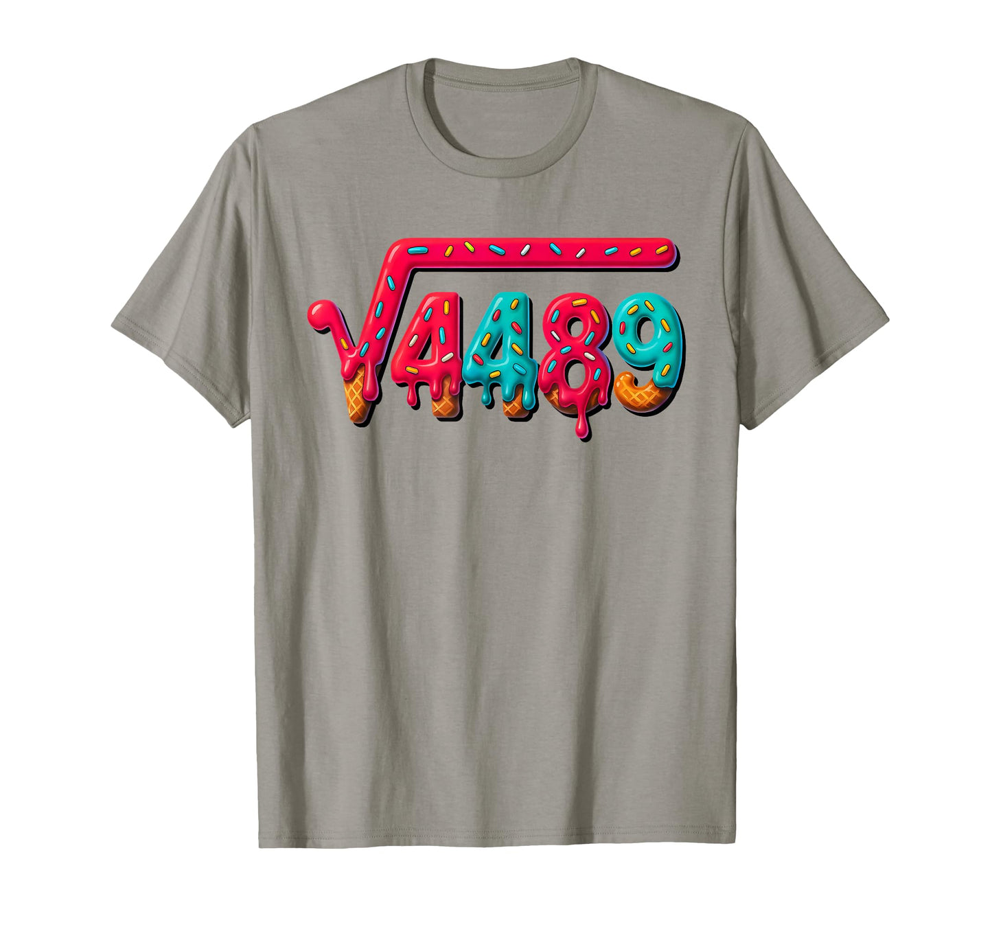 67 Meme Ice Cream Drip Square Root 4489 Gen Alpha Math Lover T-Shirt