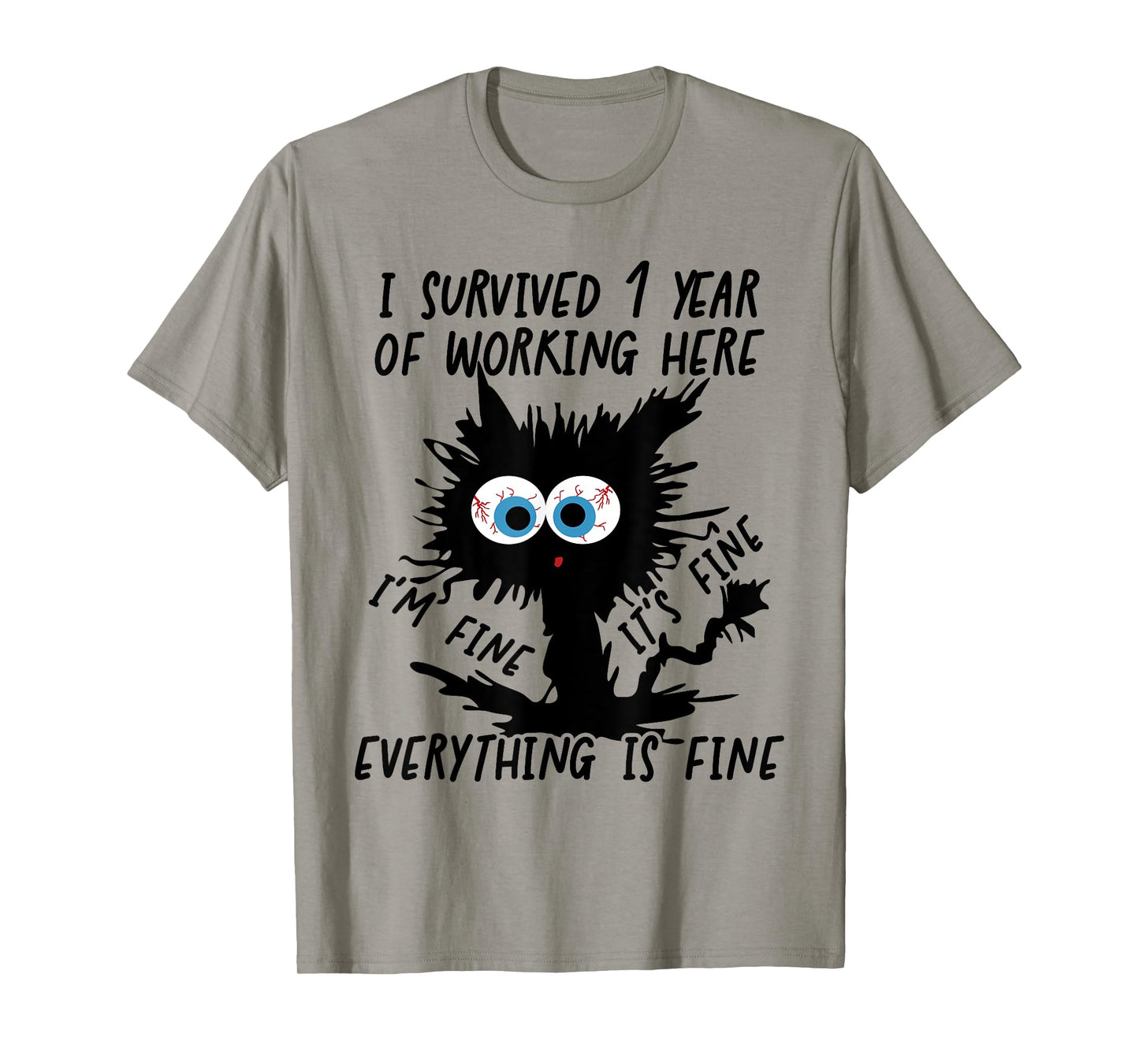 I Survived 1 Year Of Working Here T-Shirt