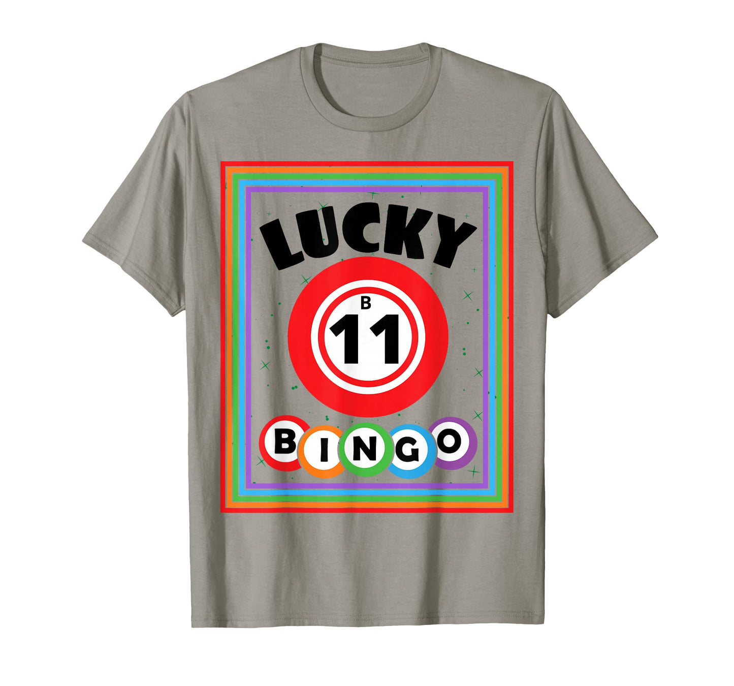 Lucky Bingo Number B11 Lucky Bingo Ball Bingo Lover T-Shirt