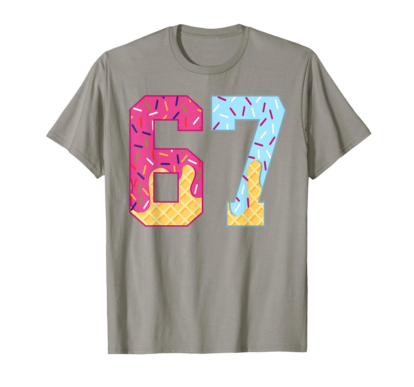 67 Ice Cream Drip Meme Six Seven Gen Alpha Slang T-Shirt