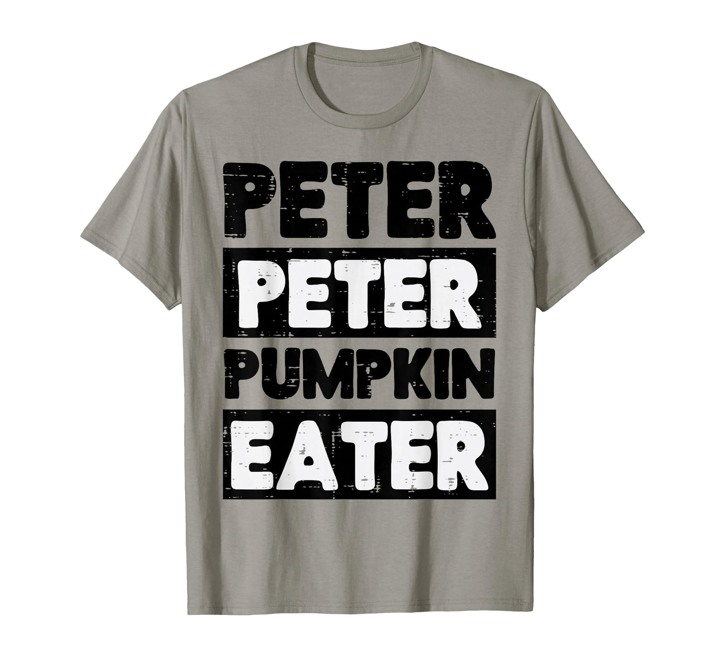 Halloween Peter Pumpkin Eater Funny Costume Men Women Kids T-Shirt