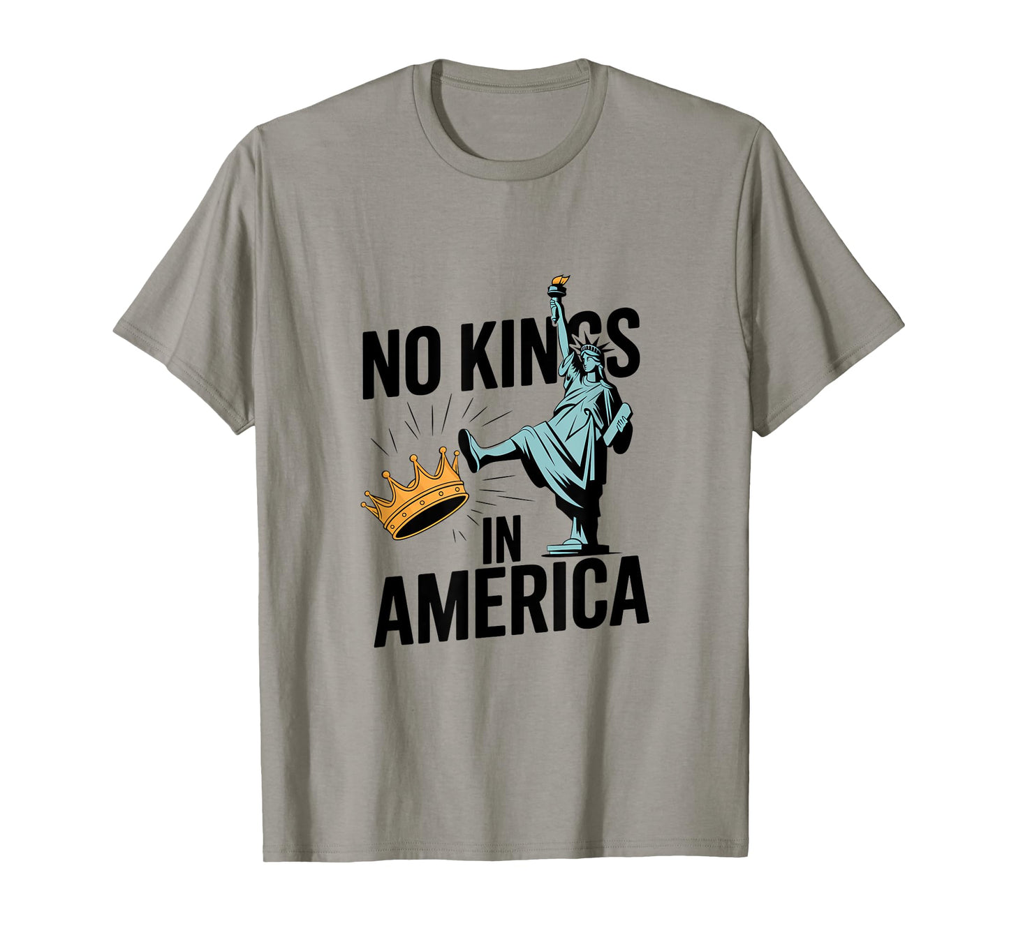 No Kings In America Statue Of Liberty Patriotic T-Shirt