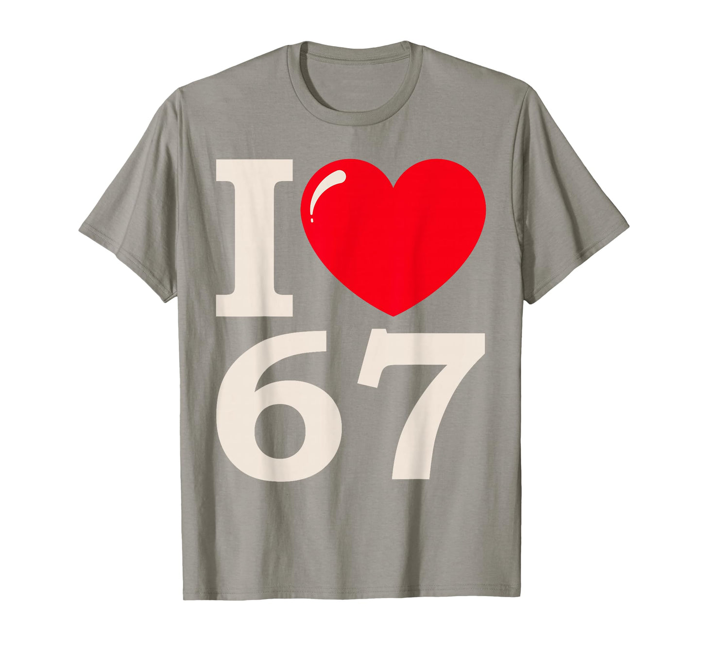 67 Meme I Love Six Seven T-Shirt