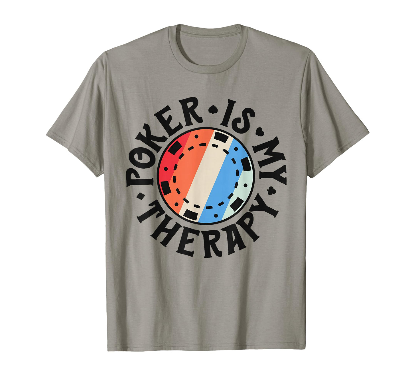 Poker Shirts For Men Women Poker Is My Therapy Card Player T-Shirt