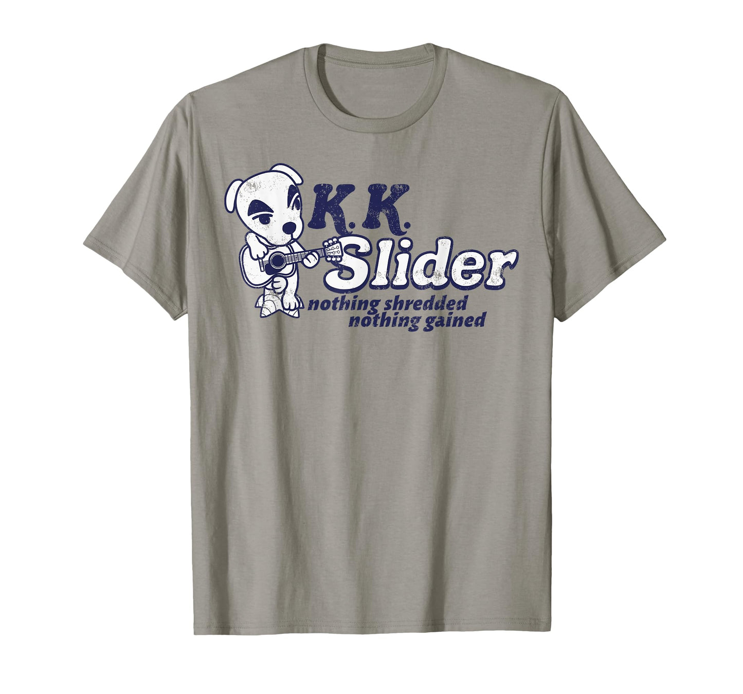 Animal Crossing K.K. Slider Nothing Shredded Nothing Gained T-Shirt